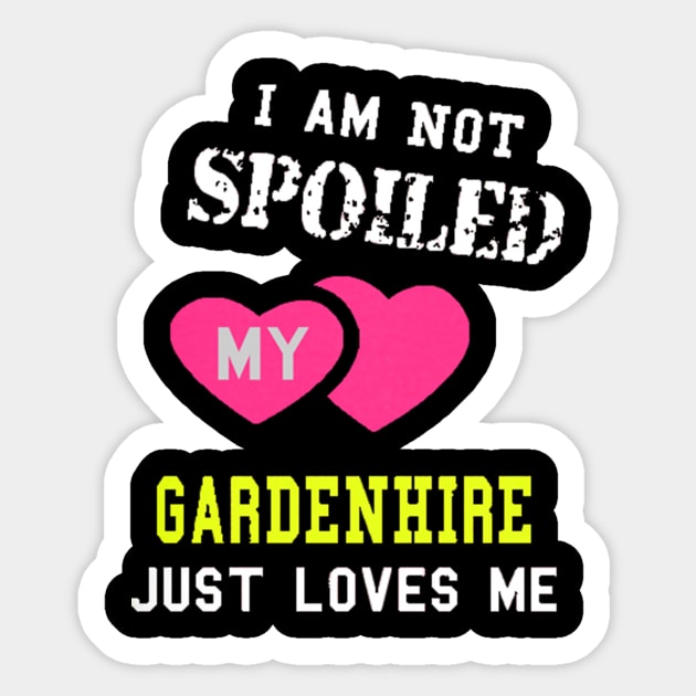 GARDENHIRE spoiled patner Sticker by Danielss